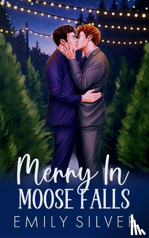 Silver, Emily - Merry In Moose Falls