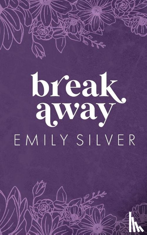 Silver, Emily - Breakaway