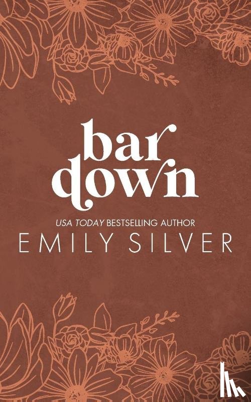 Silver, Emily - Bar Down