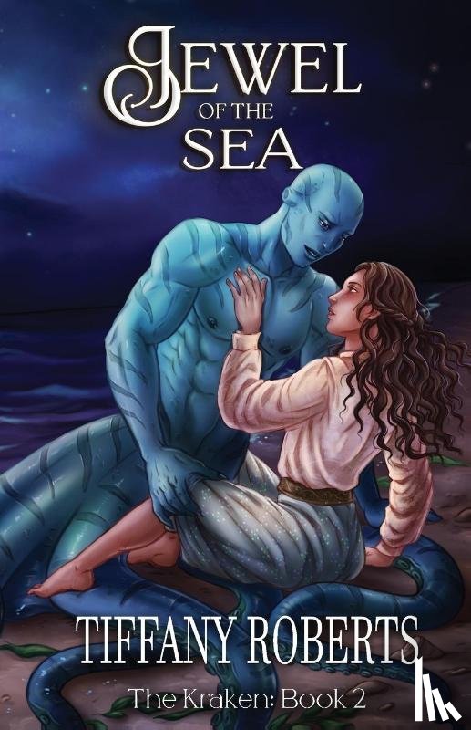 Roberts, Tiffany - Jewel of the Sea (The Kraken #2)