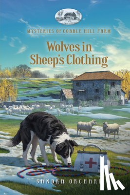 Orchard, Sandra - Wolves in Sheep's Clothing