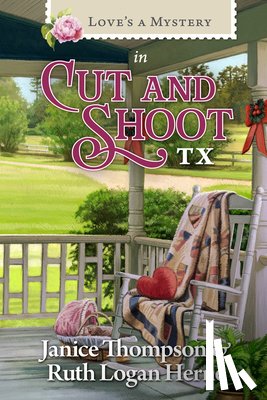 Thompson, Janice - Love's a Mystery in Cut and Shoot, Texas