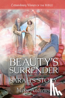 Andrews, Mesu - Beauty's Surrender: Sarah's Story
