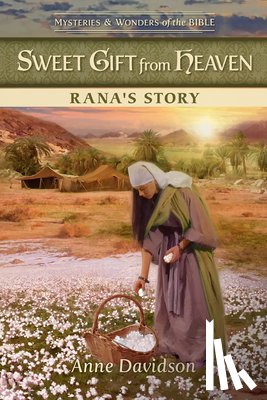Davidson, Anne - Sweet Gift from Heaven: Rana's Story