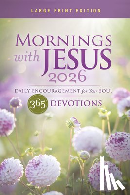 Guideposts - Mornings with Jesus 2026 Large Print: Daily Encouragement for Your Soul