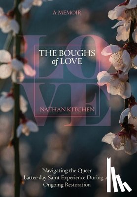 Kitchen, Nathan - Kitchen, N: Boughs of Love