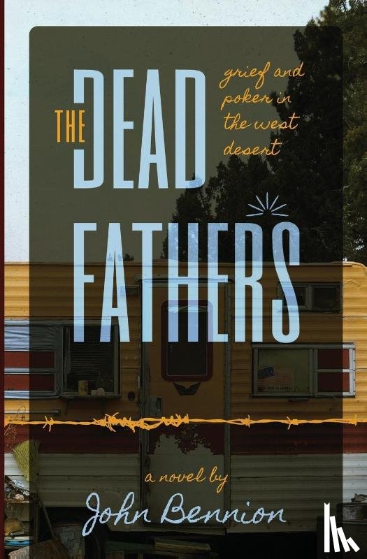 Bennion, John - The Dead Fathers