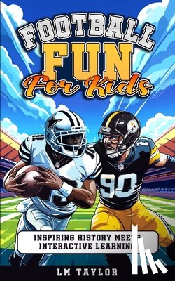 Taylor, Lm - Football Fun for Kids