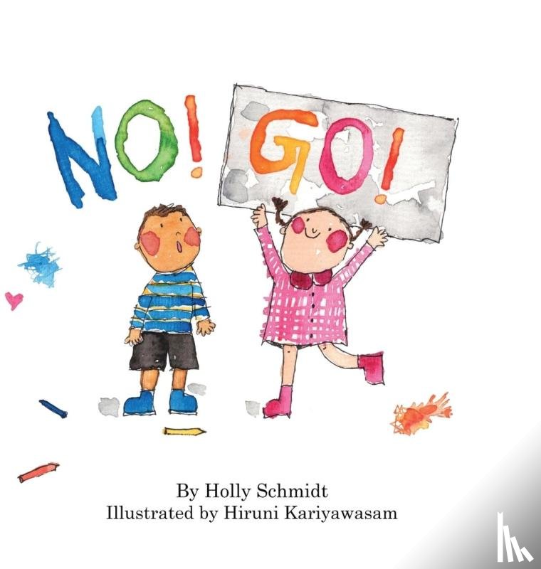 Schmidt, Holly - No! Go!