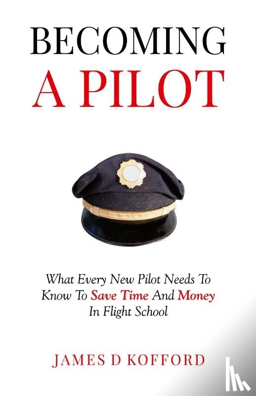 Kofford, James D - Becoming A Pilot