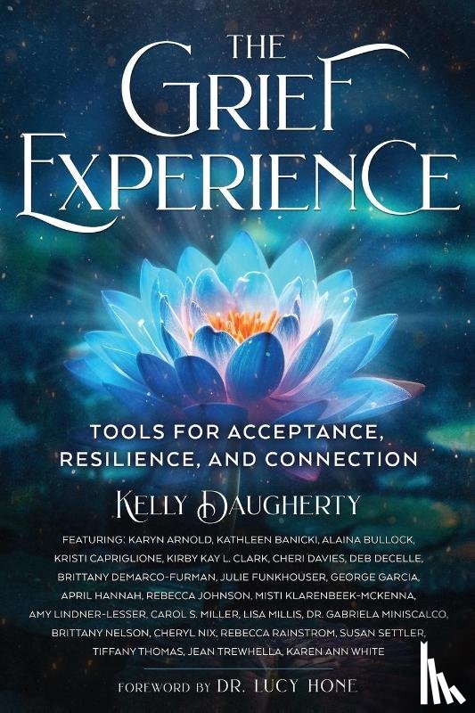 Daugherty, Kelly - The Grief Experience