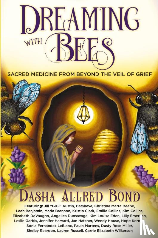 Bond, Dasha Allred - Dreaming with Bees