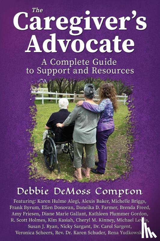 Compton, Debbie DeMoss - The Caregiver's Advocate