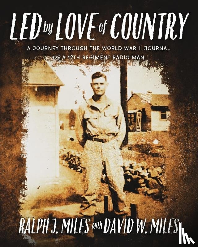 Miles, David W. - Led by Love of Country