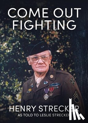 Strecker, Leslie - Come Out Fighting