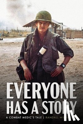 Ark, Randall W. - Everyone Has a Story
