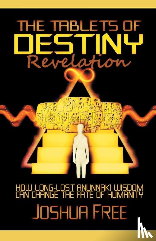 Free, Joshua - The Tablets of Destiny Revelation