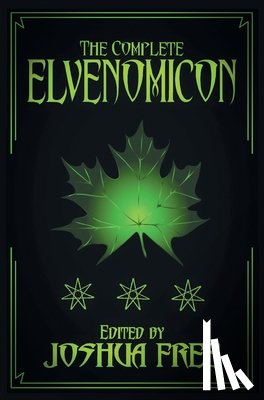 Free, Joshua - The Complete Elvenomicon (Deluxe Edition)