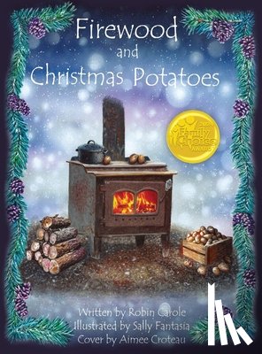 Carole, Robin - Firewood and Christmas Potatoes