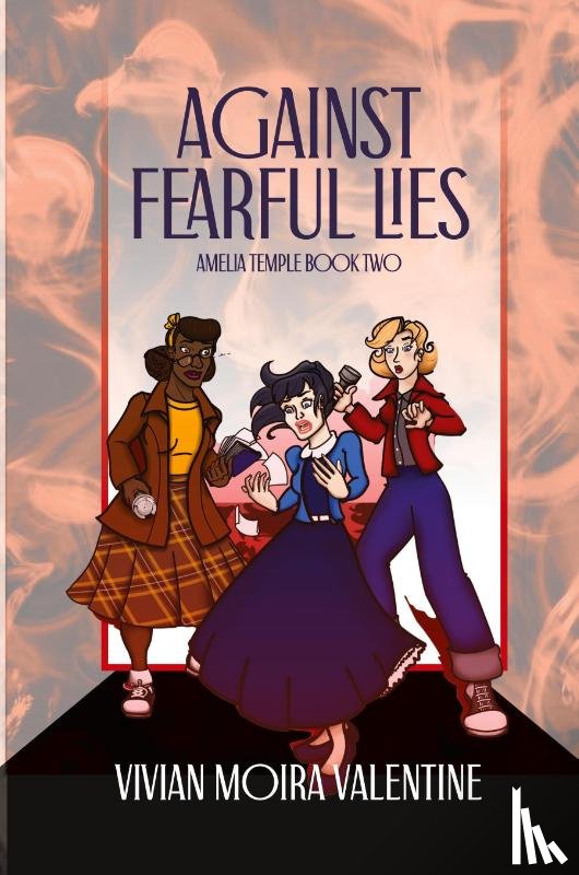 Valentine, Vivian Moira - Against Fearful Lies