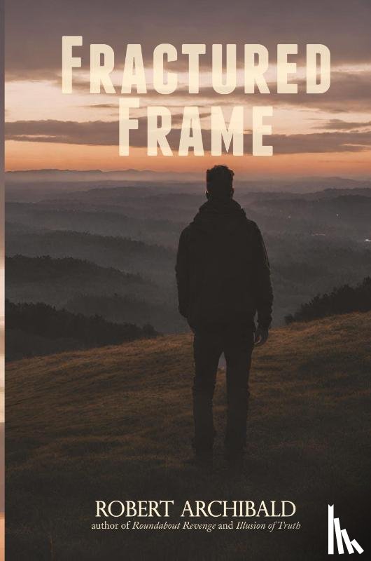 Archibald, Robert - Fractured Frame