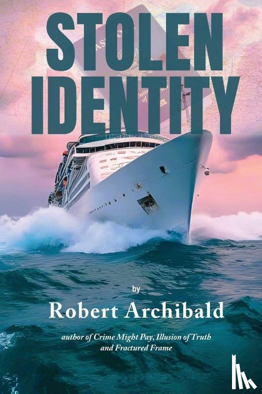 Archibald, Robert - Stolen Identity