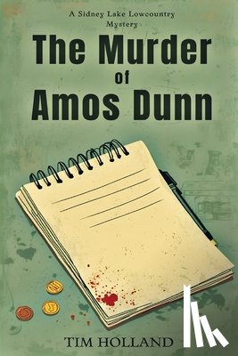 Holland, Tim - The Murder of Amos Dunn