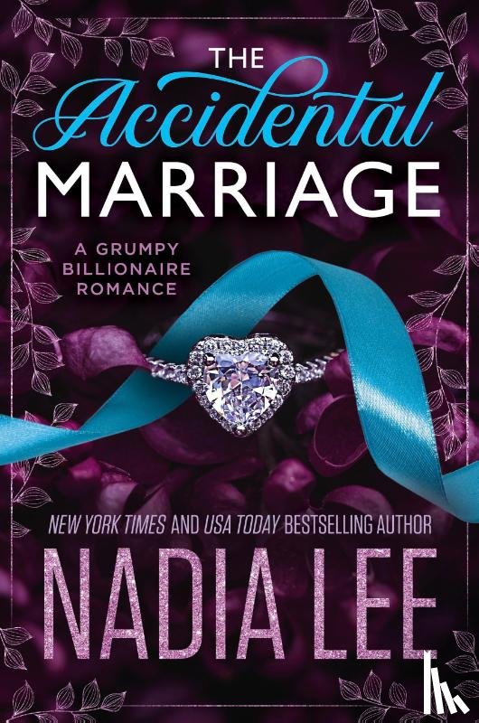 Lee, Nadia - The Accidental Marriage