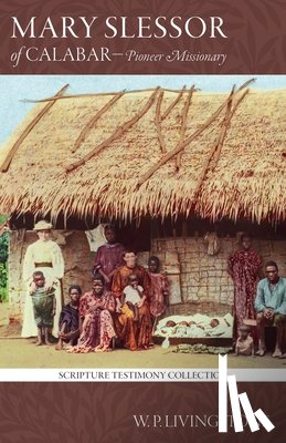 Livingstone, William P - Mary Slessor of Calabar