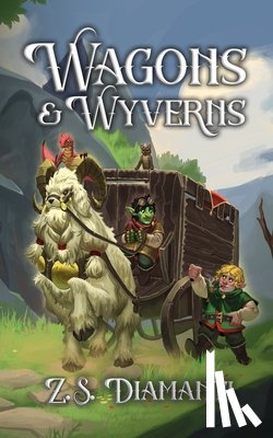 Diamanti, Z. S. - Wagons & Wyverns