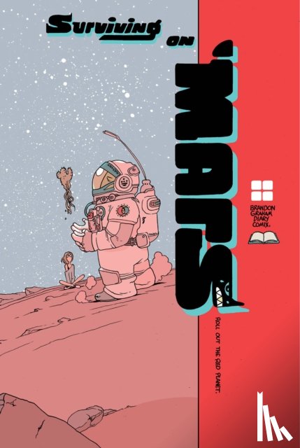 Graham, Brandon - Surviving on Mars