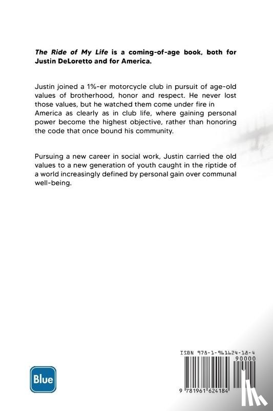 DeLoretto, Justin "Mooch" - The Ride of My Life