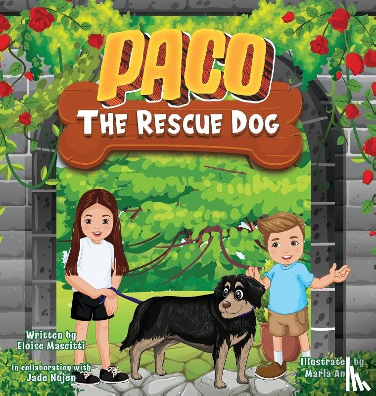 Mascitti, Eloise, Nujen, Jade - Paco The Rescue Dog