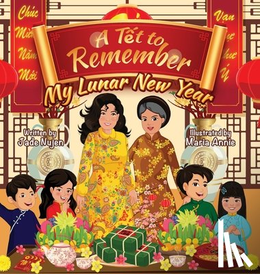 Nujen, Jade - A Tết to Remember: My Lunar New Year