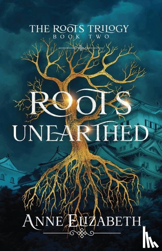 Elizabeth, Anne - Roots Unearthed