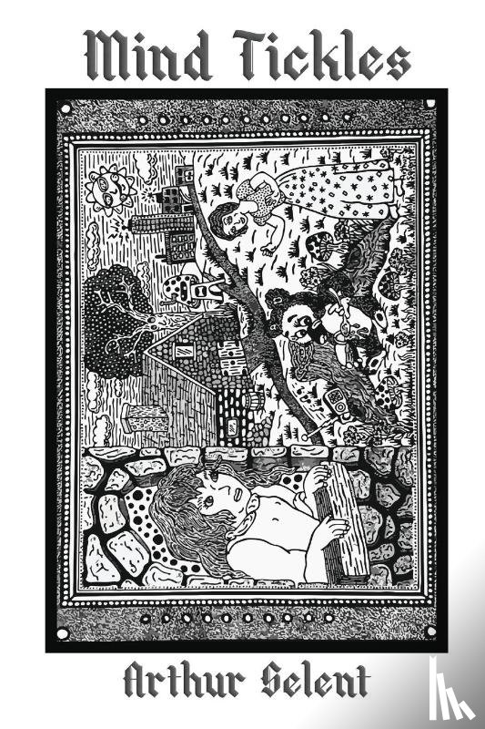 Selent, Arthur - Mind Tickles