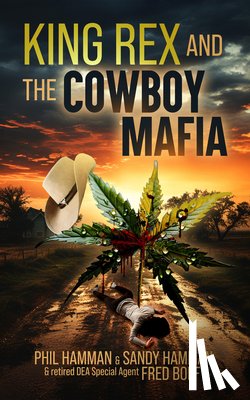 Hamman, Phil - King Rex and the Cowboy Mafia