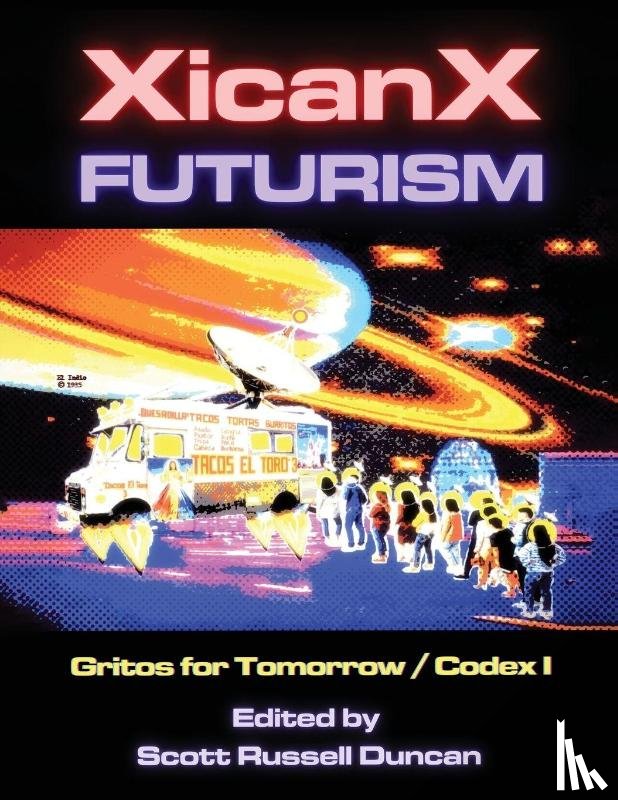  - Xicanxfuturism Codex I