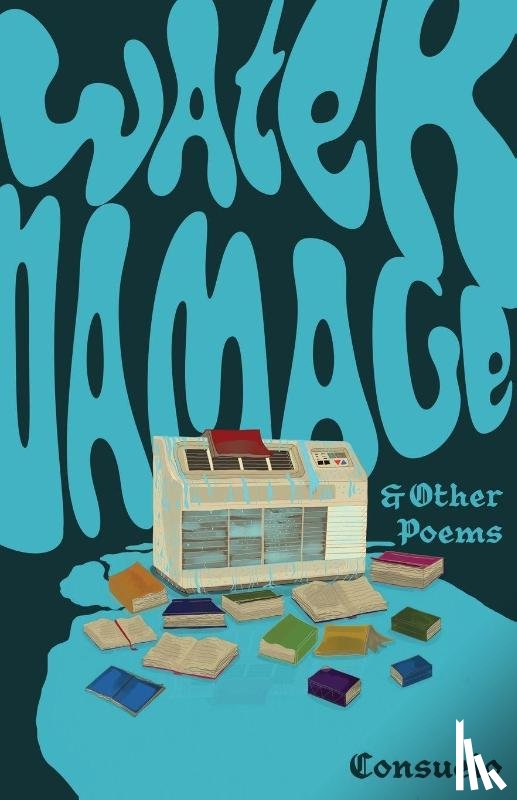 de Verano, Consuelo - Water Damage & Other Poems