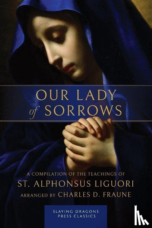 Liguori, St. Alphonsus - Our Lady of Sorrows