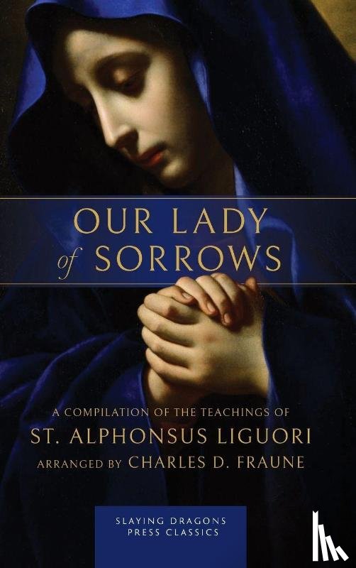 Liguori, St. Alphonsus - Our Lady of Sorrows
