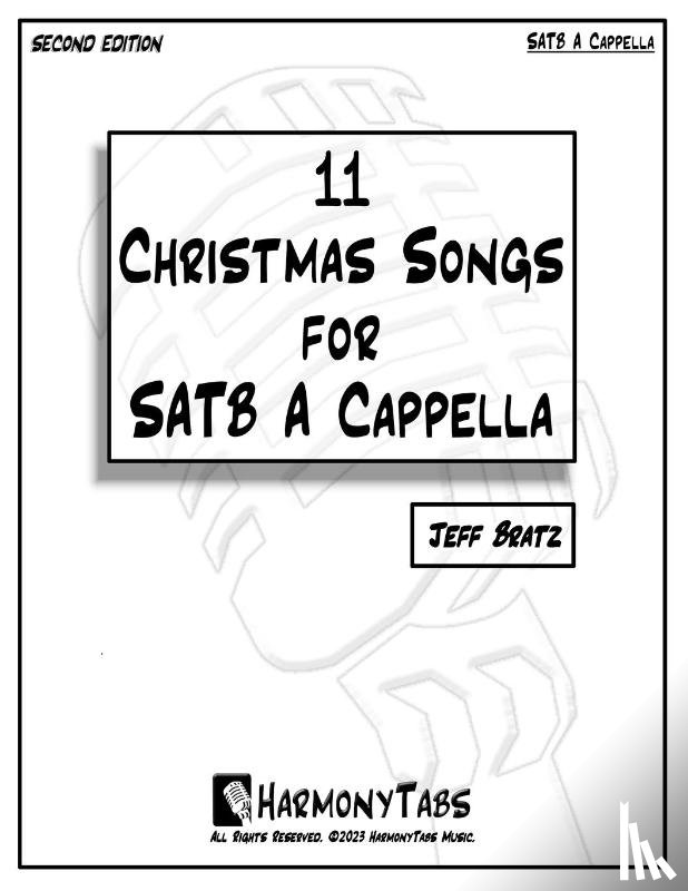 Bratz, Jeff - 11 Christmas Songs For SATB A Cappella