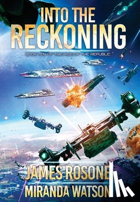 Rosone, James, Watson, Miranda - Rosone, J: Into the Reckoning