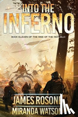 Rosone, James, Watson, Miranda - Into the Inferno