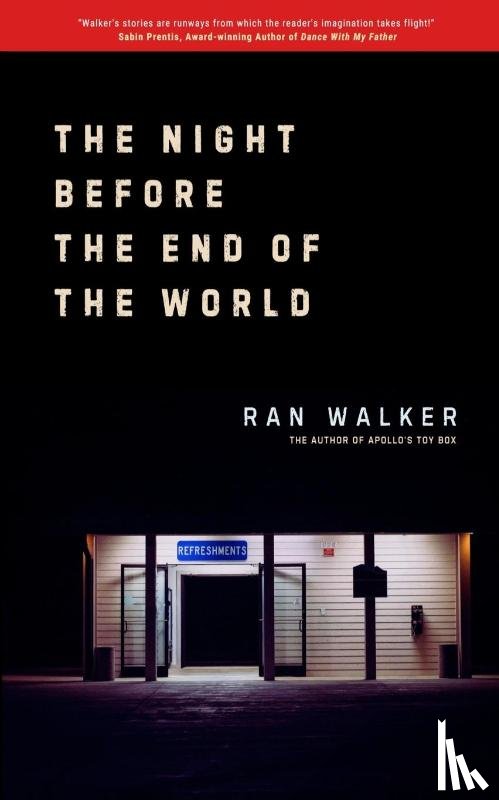 Walker, Ran - The Night Before the End of the World