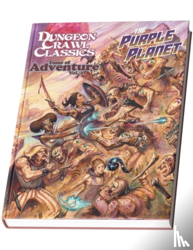Stroh, Harley - DCC RPG Tome of Adventure Volume 4: The Purple Planet