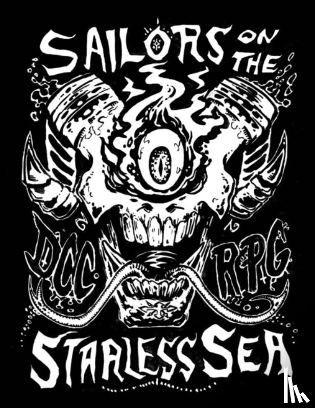 Stroh, Harley - Dungeon Crawl Classics #67: Sailors on the Starless Sea - Foil Hardcover Edition
