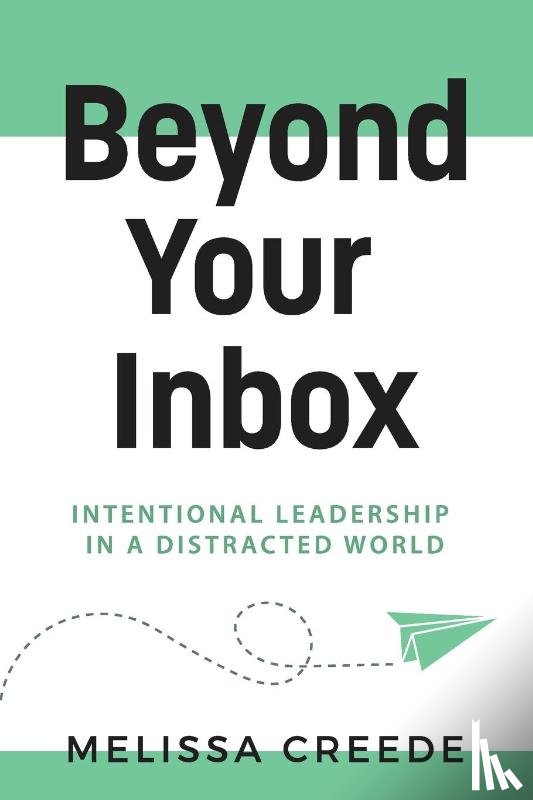 Creede, Melissa - Beyond Your Inbox