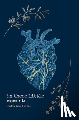 Walter, Buddy Lee - In These Little Moments