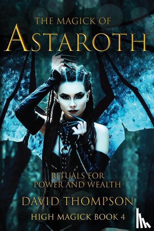 Thompson, David - The Magick of Astaroth